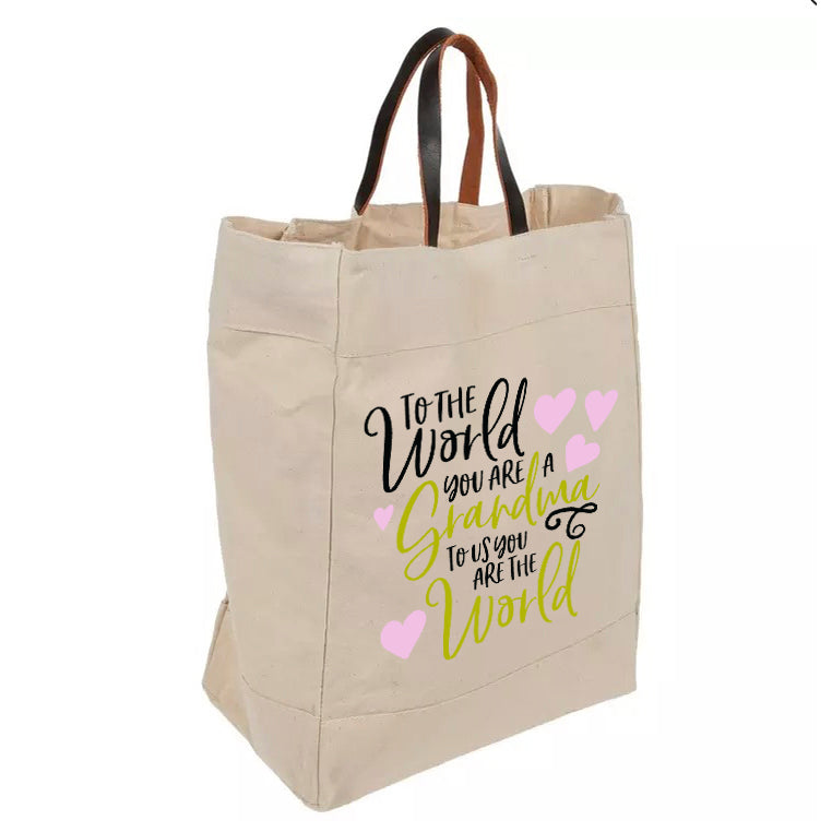 Grandma to us you are the World Tote Bag
